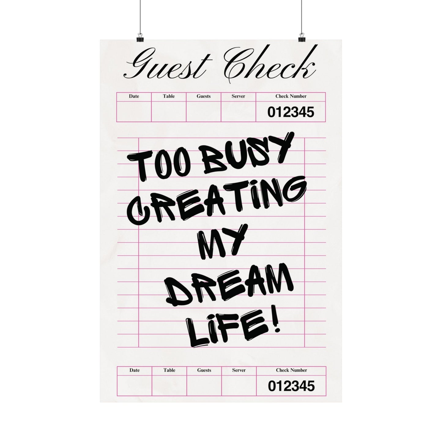 Too Busy Creating My Dream Life Wall Print