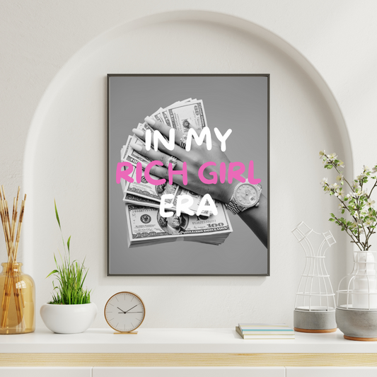 In My Rich Girl Era Wall Print