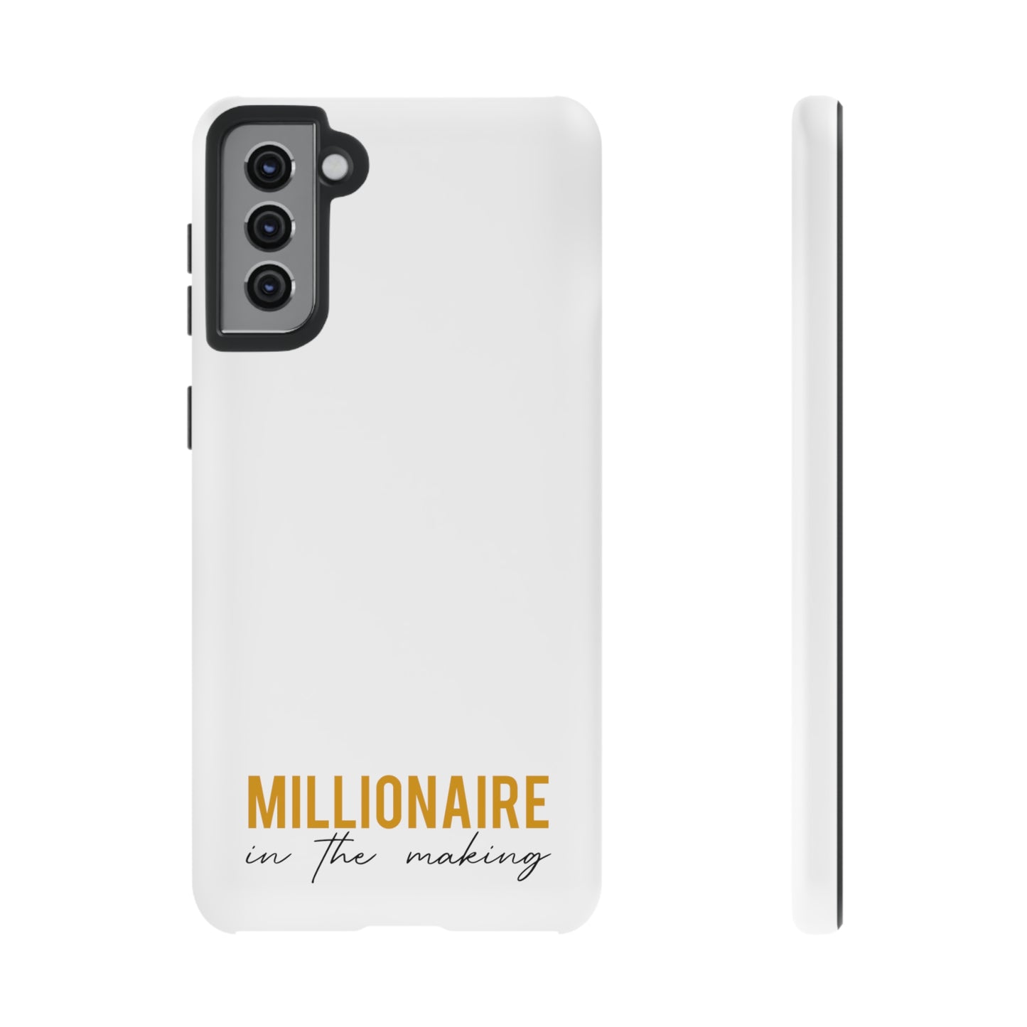 Millionaire In The Making Tough Phone Cases