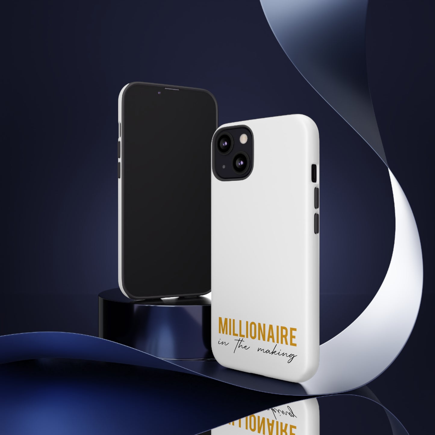 Millionaire In The Making Tough Phone Cases