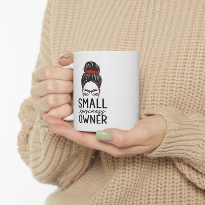 Small Business Owner Ceramic Coffee Mug 11oz