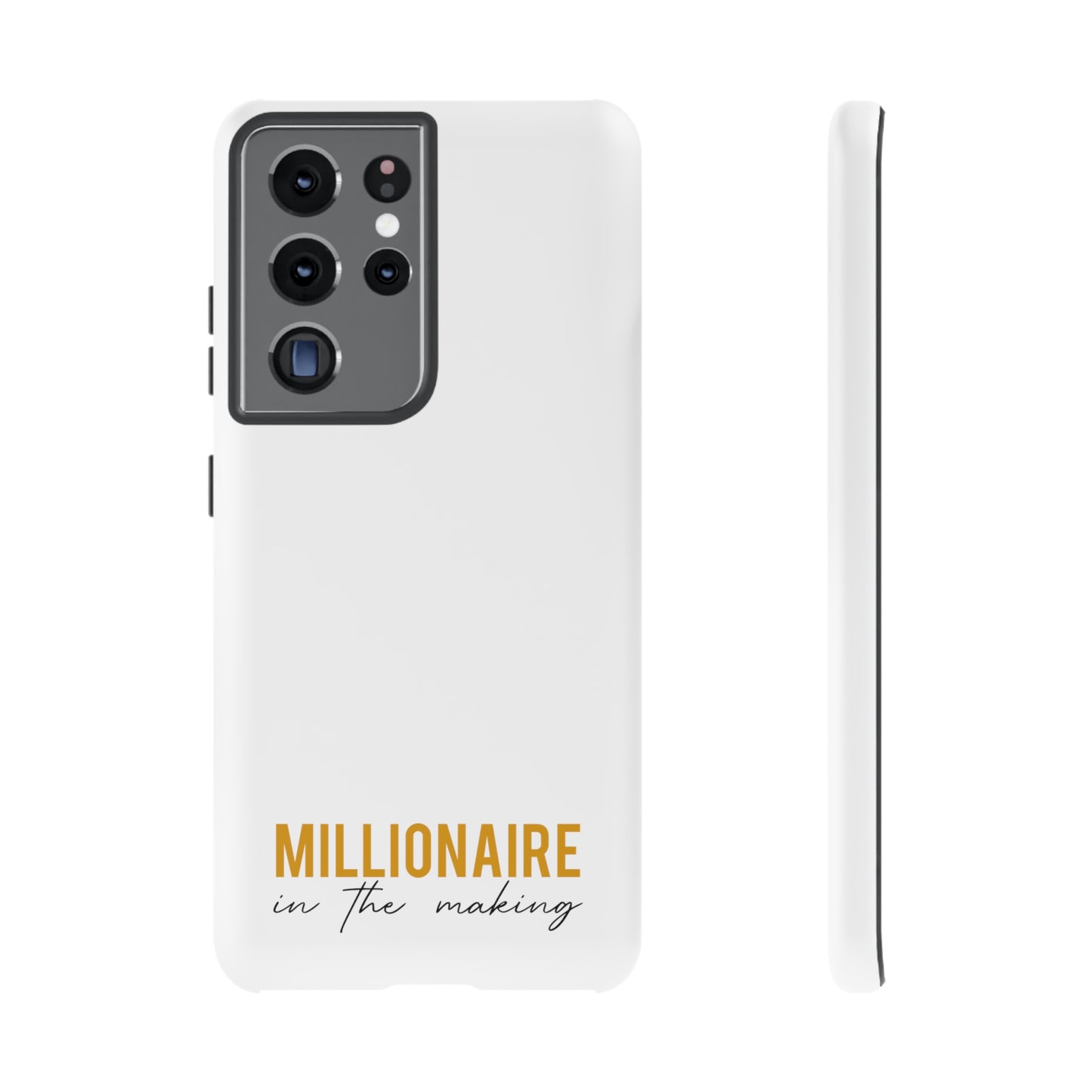 Millionaire In The Making Tough Phone Cases