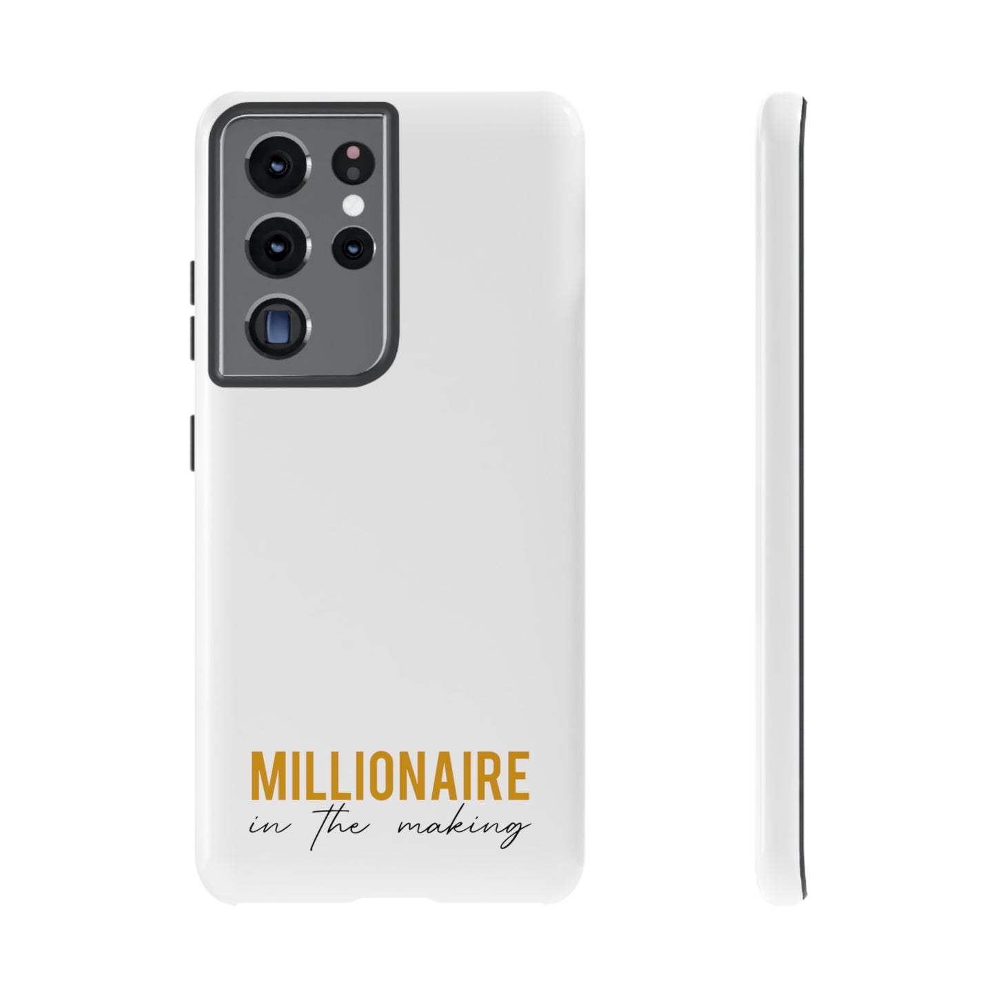 Millionaire In The Making Tough Phone Cases