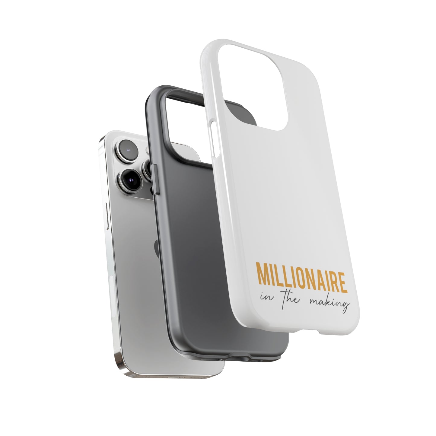 Millionaire In The Making Tough Phone Cases