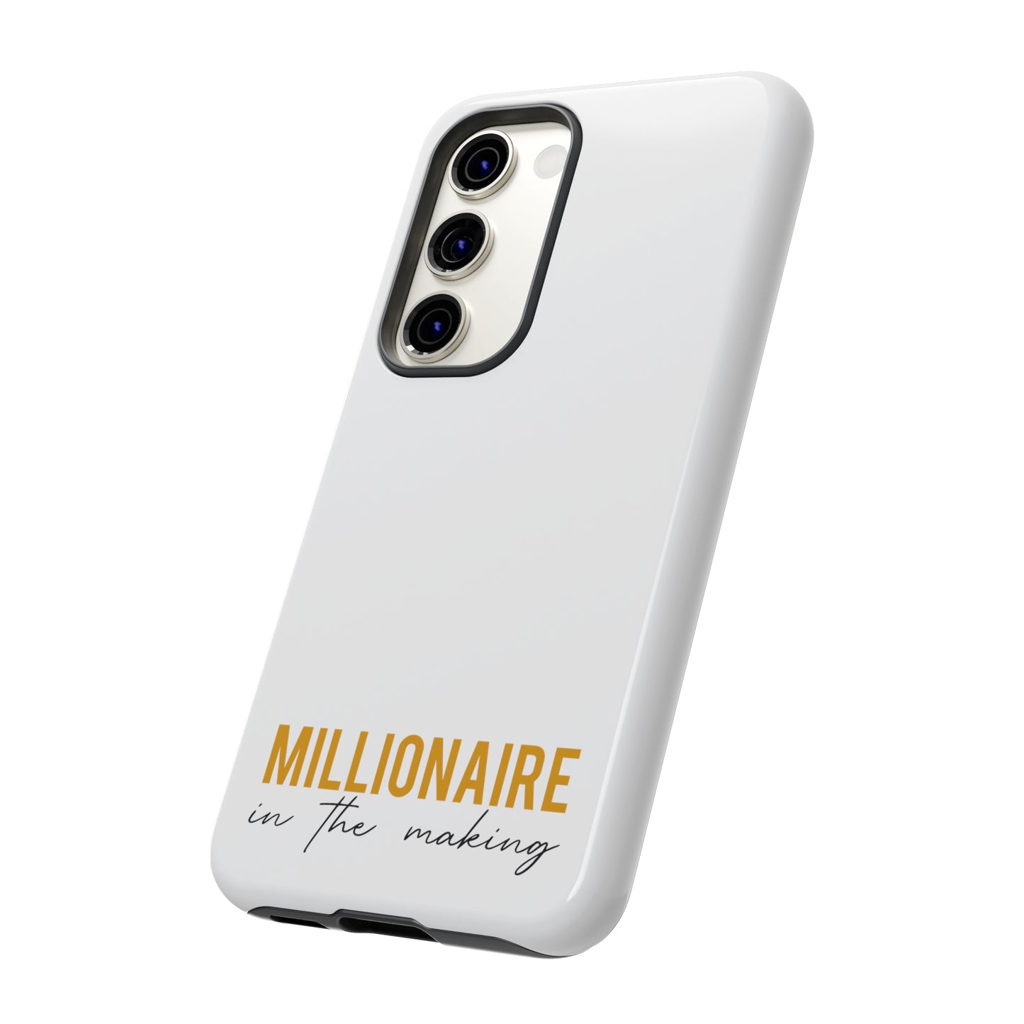 Millionaire In The Making Tough Phone Cases