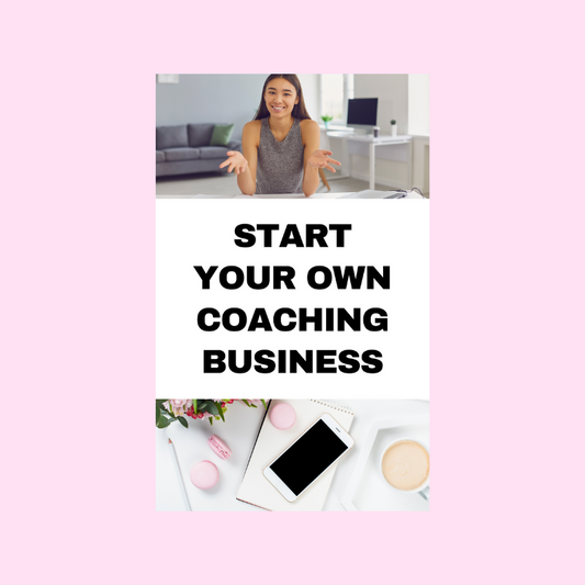 Start Your Own Coaching Business