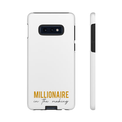 Millionaire In The Making Tough Phone Cases