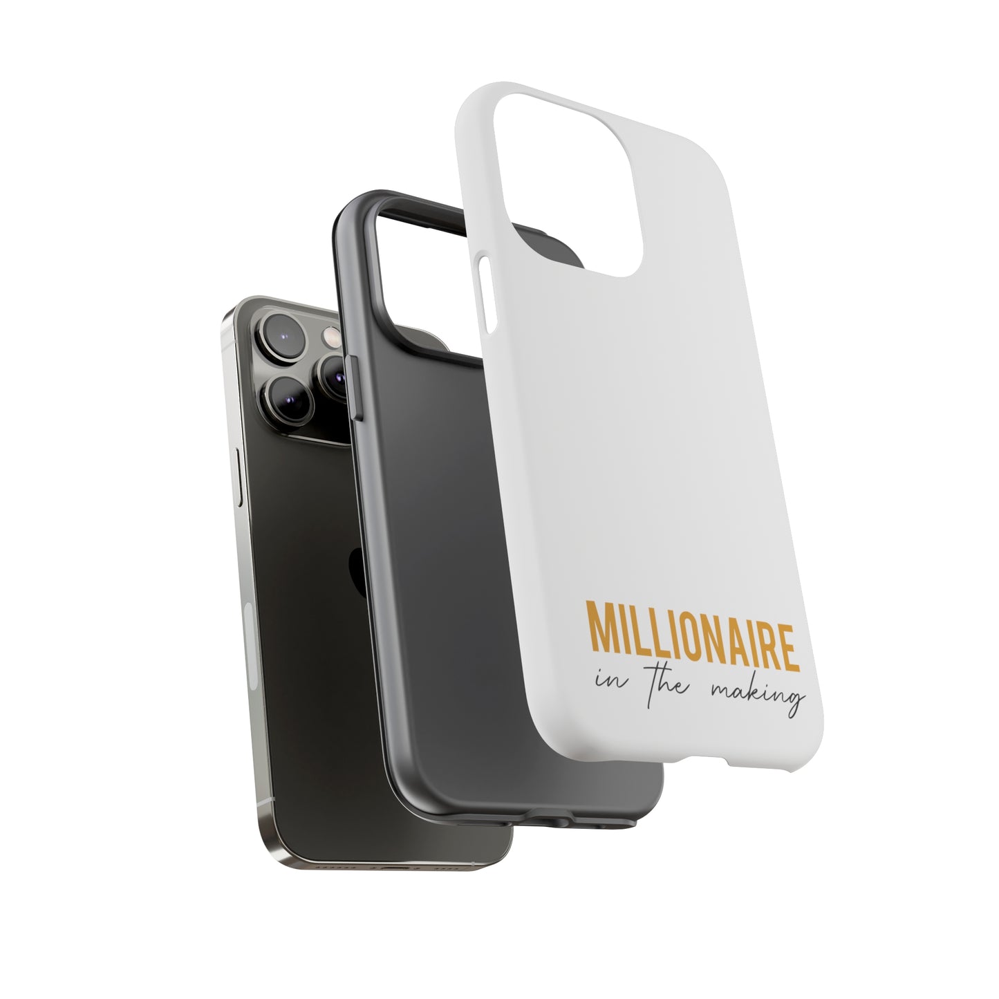 Millionaire In The Making Tough Phone Cases