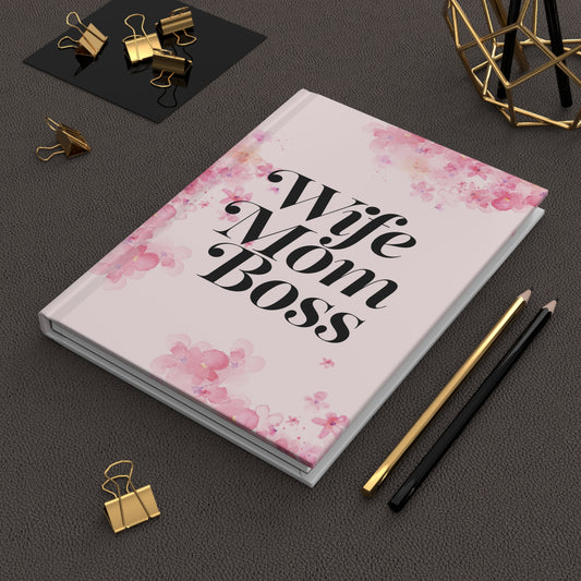 Wife Mom Boss Hardcover Journal