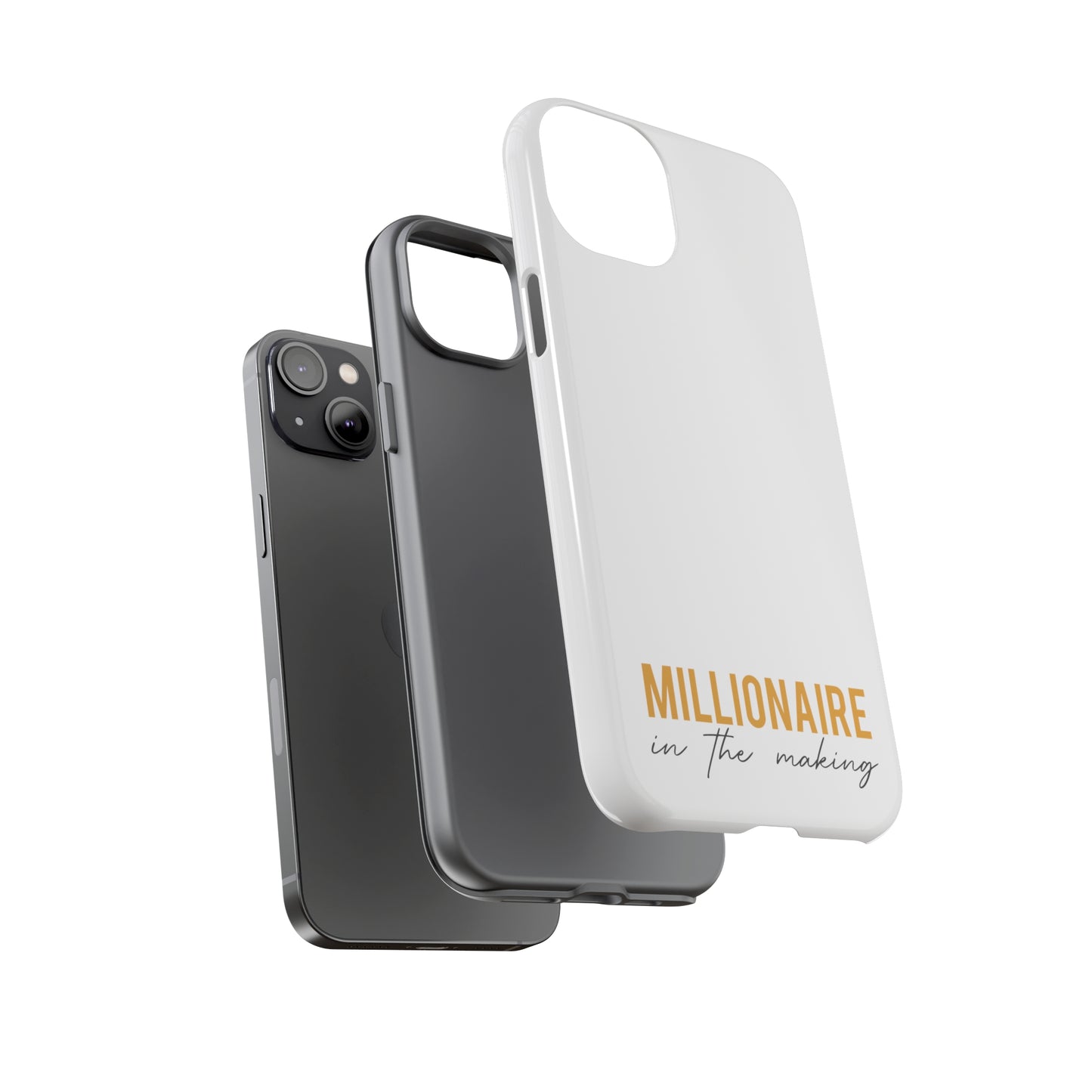 Millionaire In The Making Tough Phone Cases