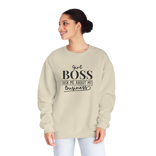Girl Boss Ask Me About My Business Crewneck Sweatshirt