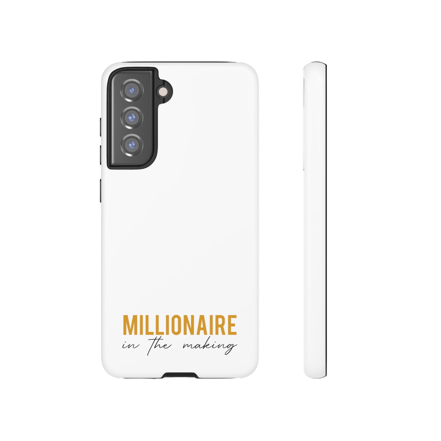 Millionaire In The Making Tough Phone Cases