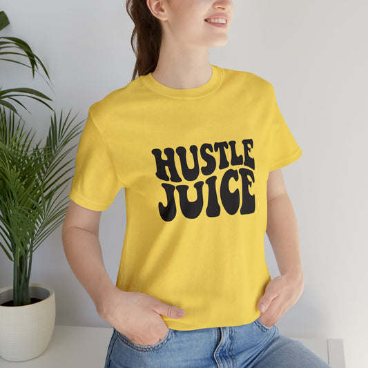 Hustle Juice Short Sleeve Tee
