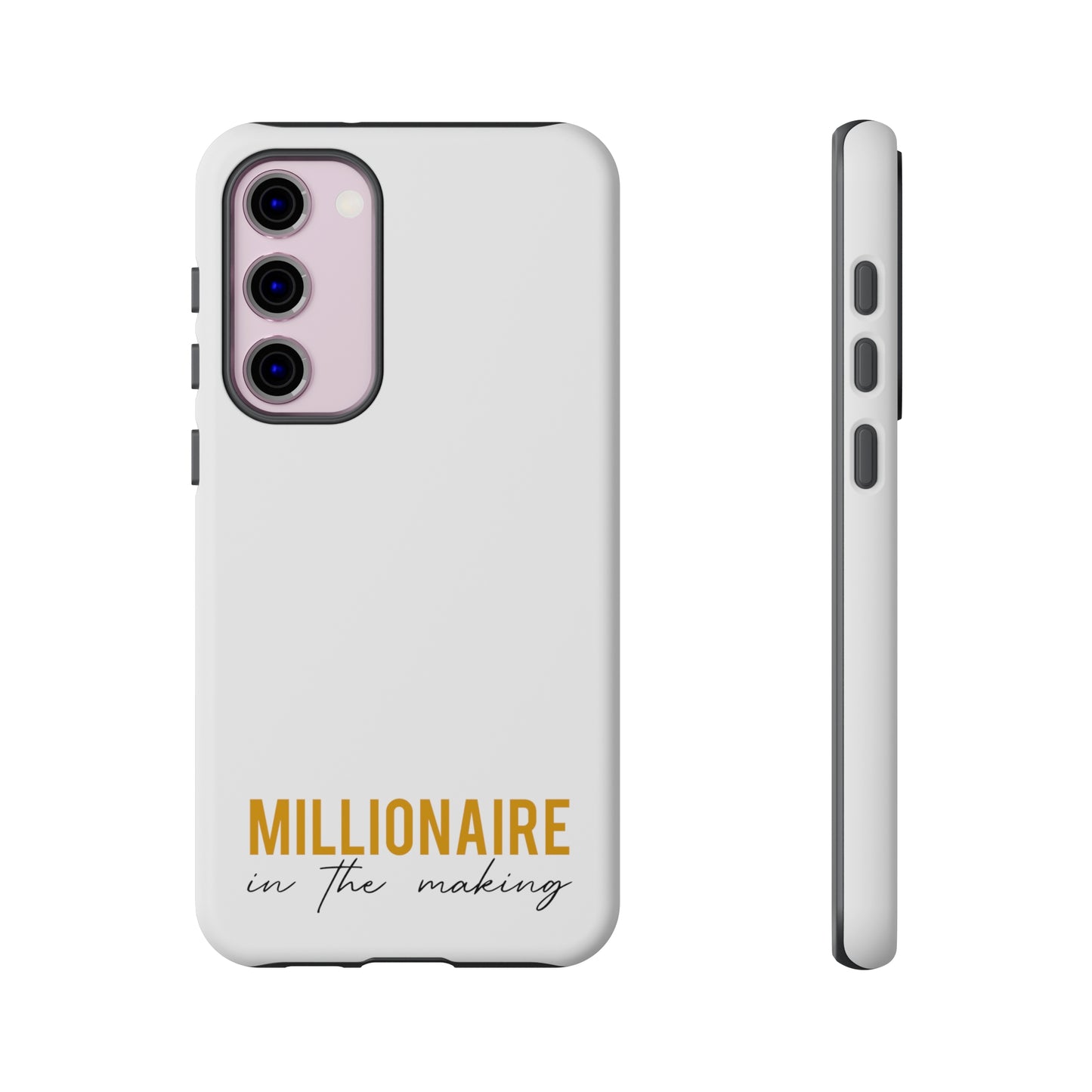 Millionaire In The Making Tough Phone Cases