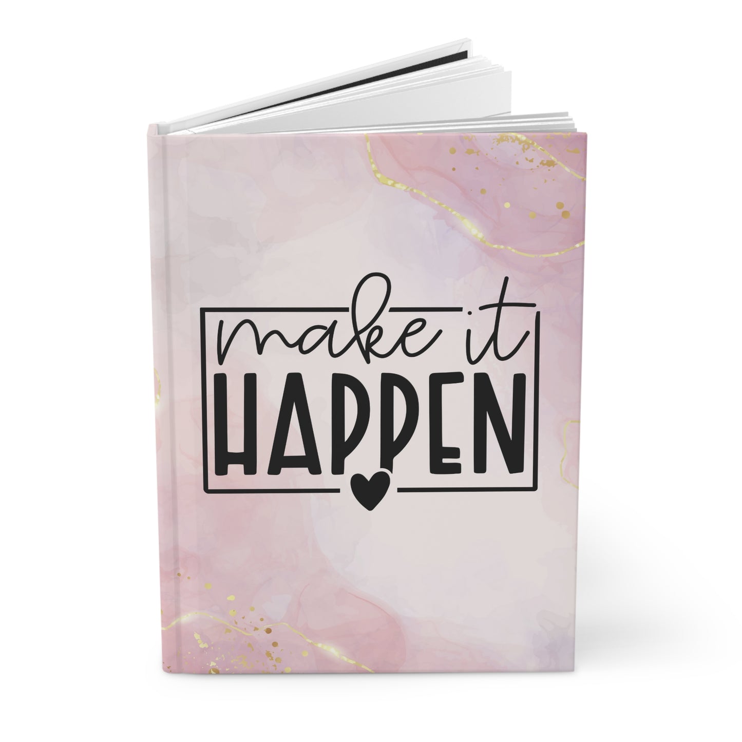 Make It Happen Hardcover Journal Matte