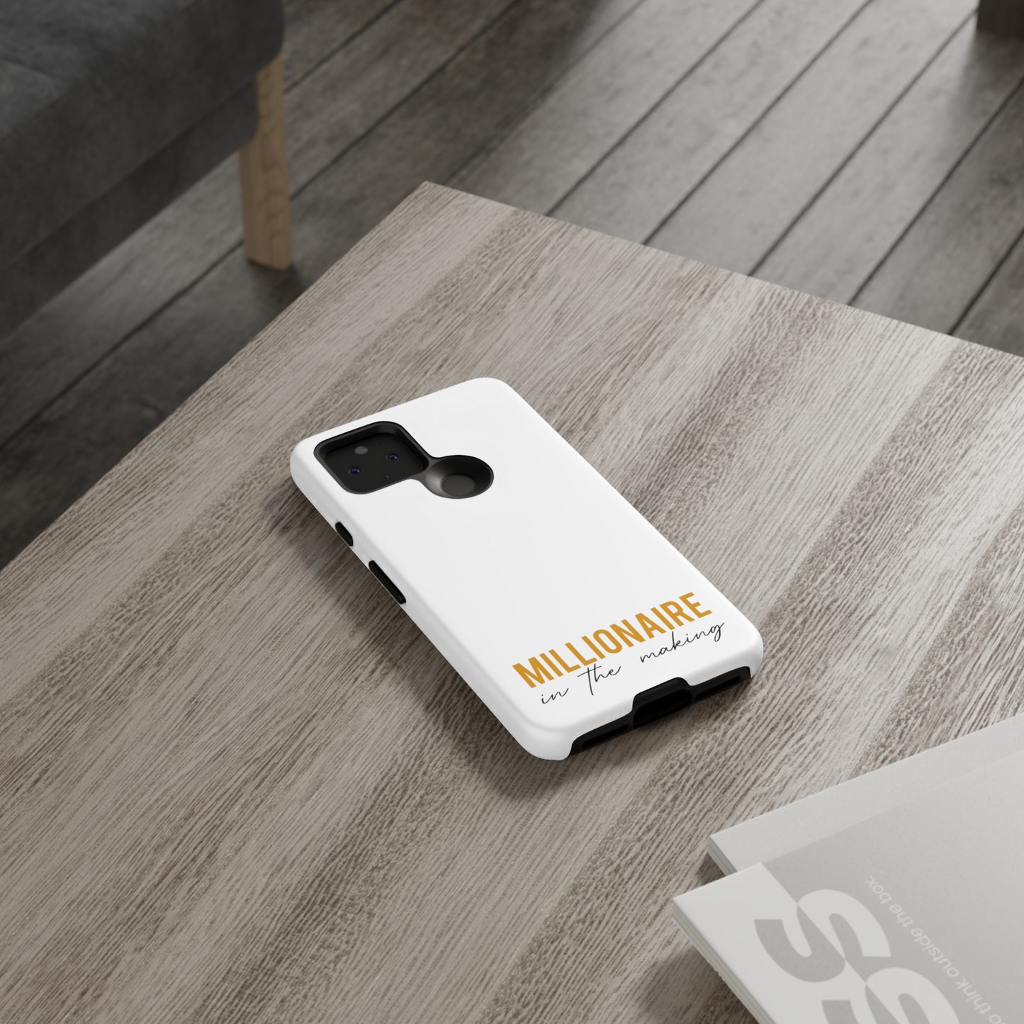 Millionaire In The Making Tough Phone Cases