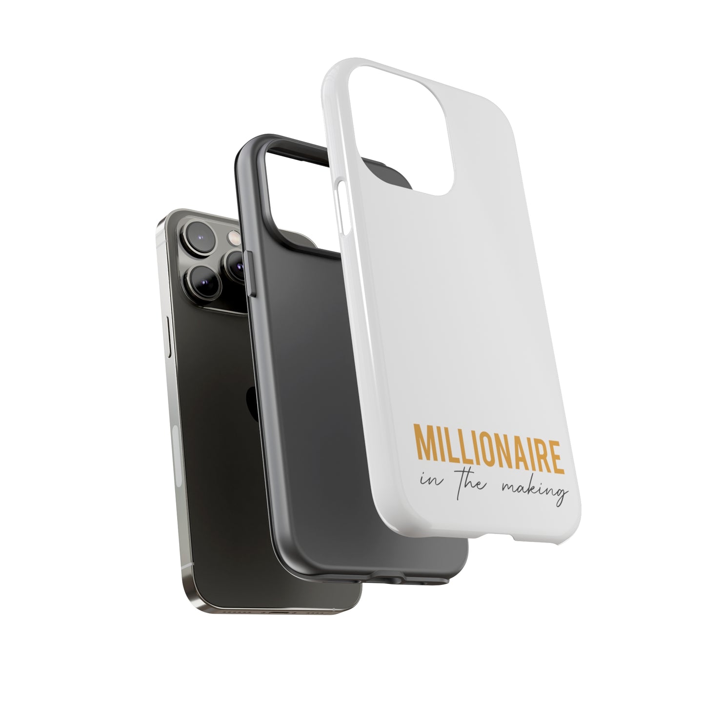 Millionaire In The Making Tough Phone Cases