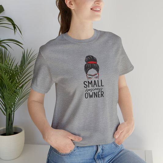 Small Business Owner Short Sleeve Tee