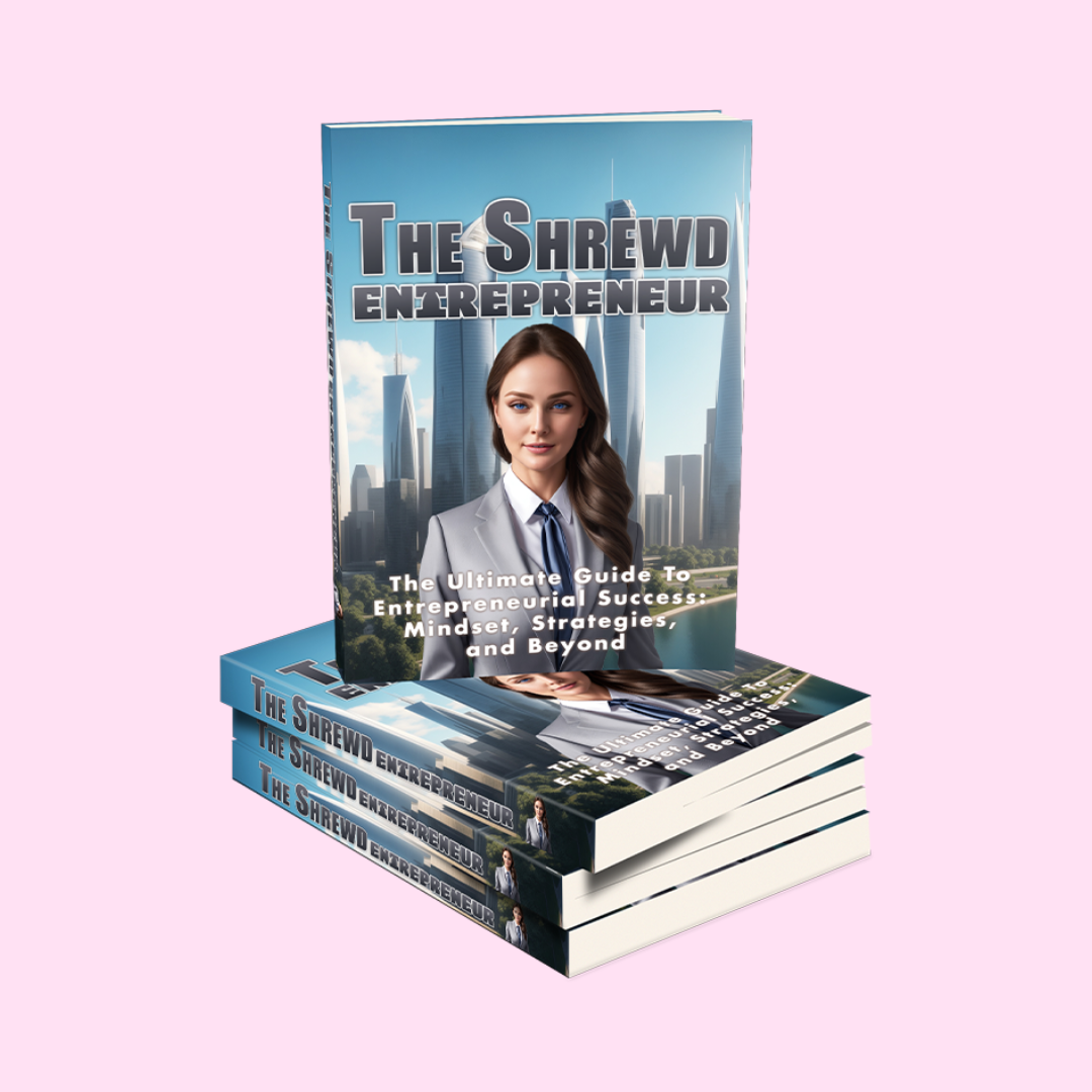 The Shrewd Entrepreneur